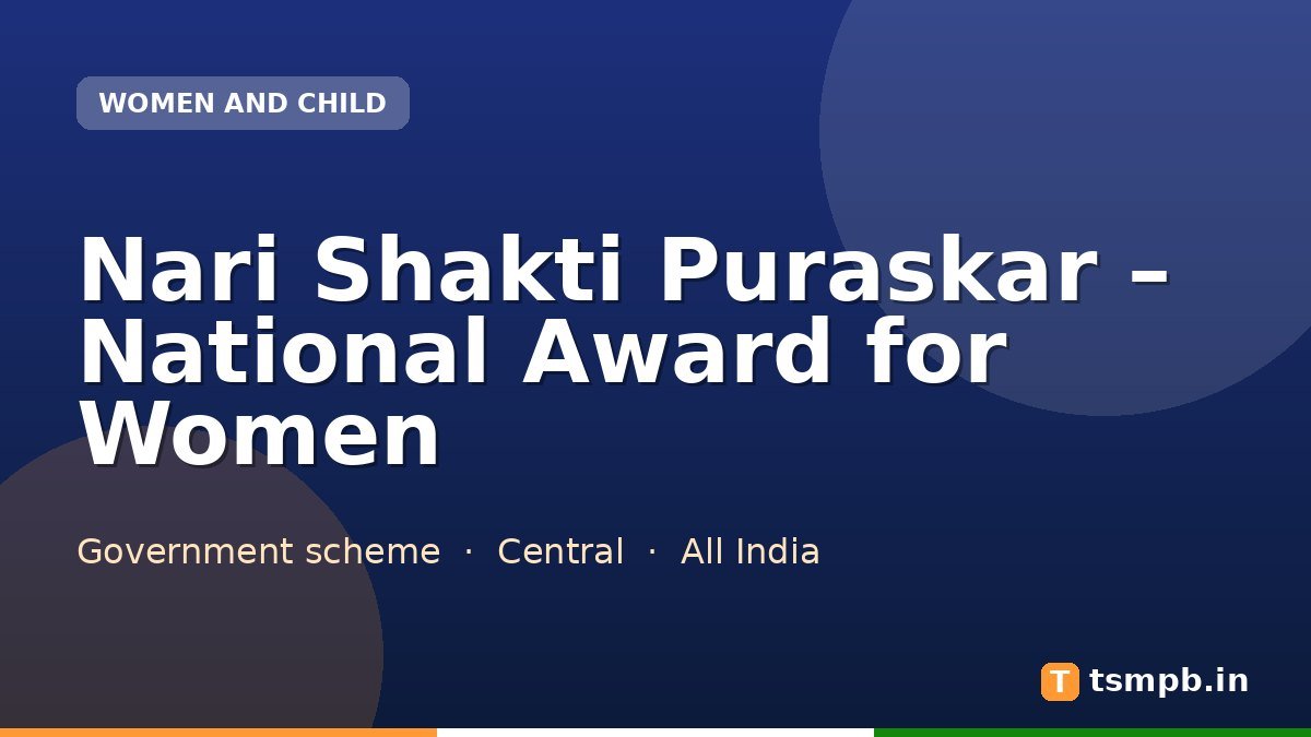 Nari Shakti Puraskar – National Award for Women