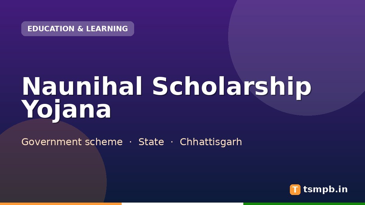 Naunihal Scholarship Yojana