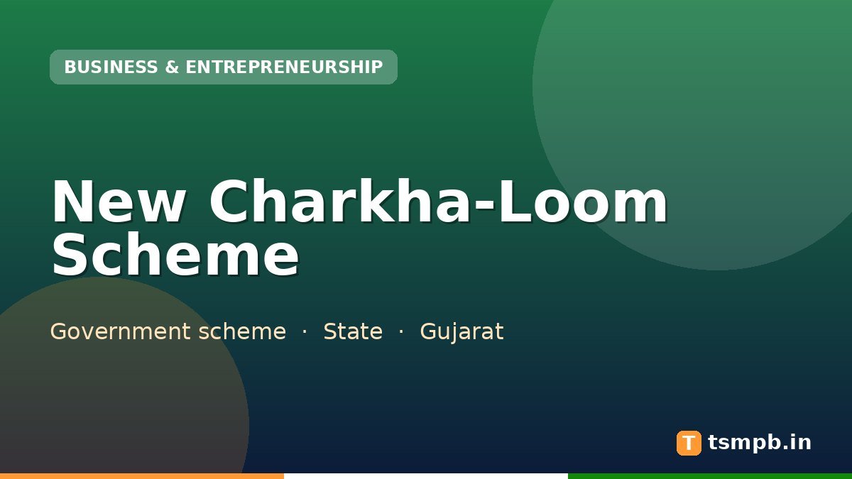 New Charkha-Loom Scheme