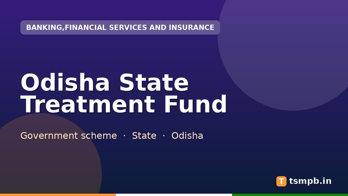 Odisha State Treatment Fund