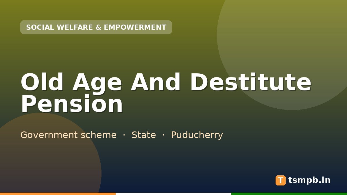 Old Age And Destitute Pension