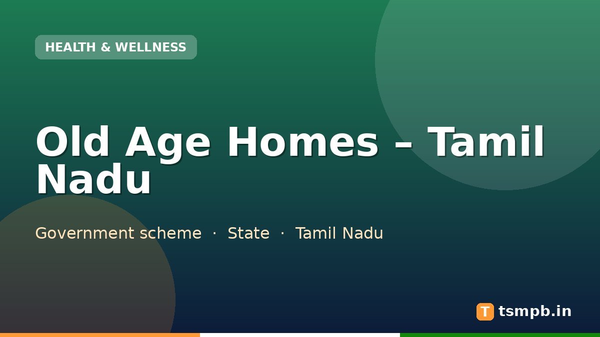 Old Age Homes โ Tamil Nadu