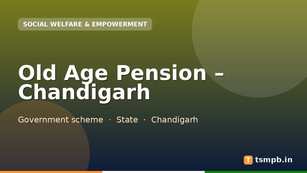 Old Age Pension โ Chandigarh