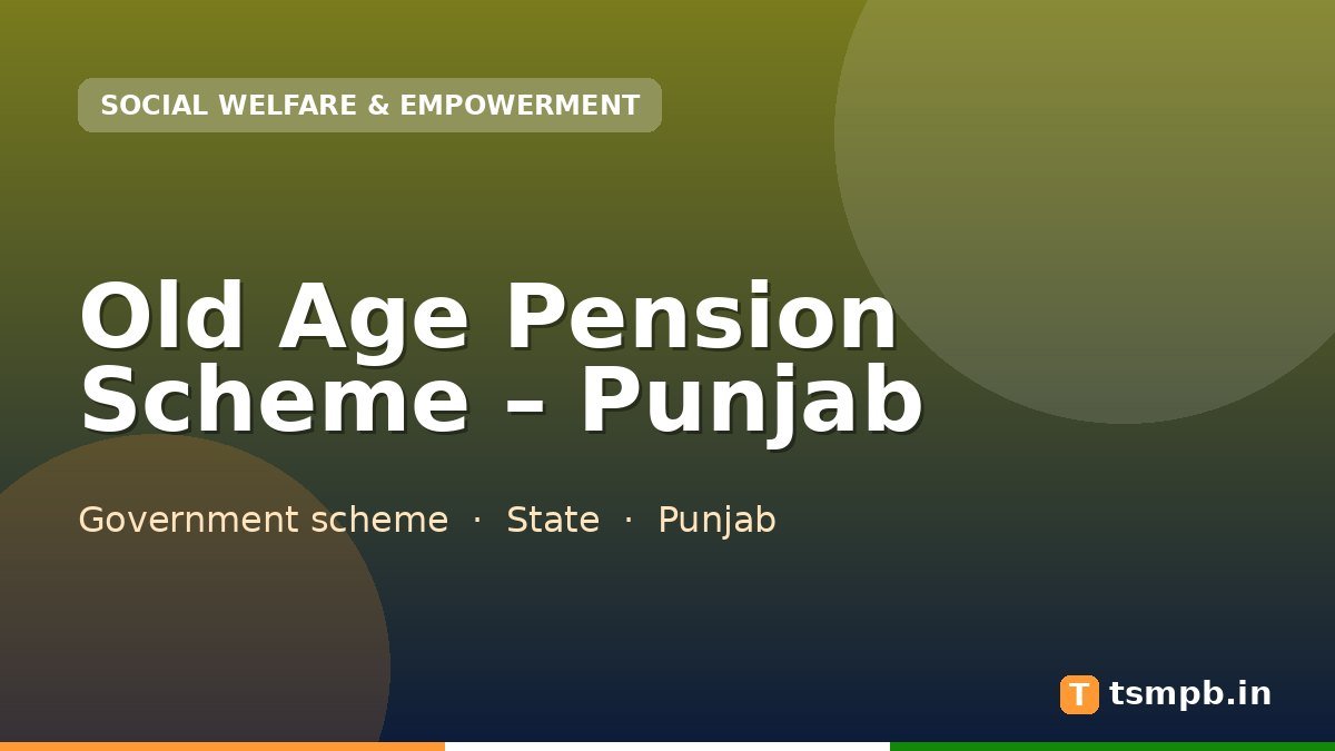 Old Age Pension Scheme – Punjab