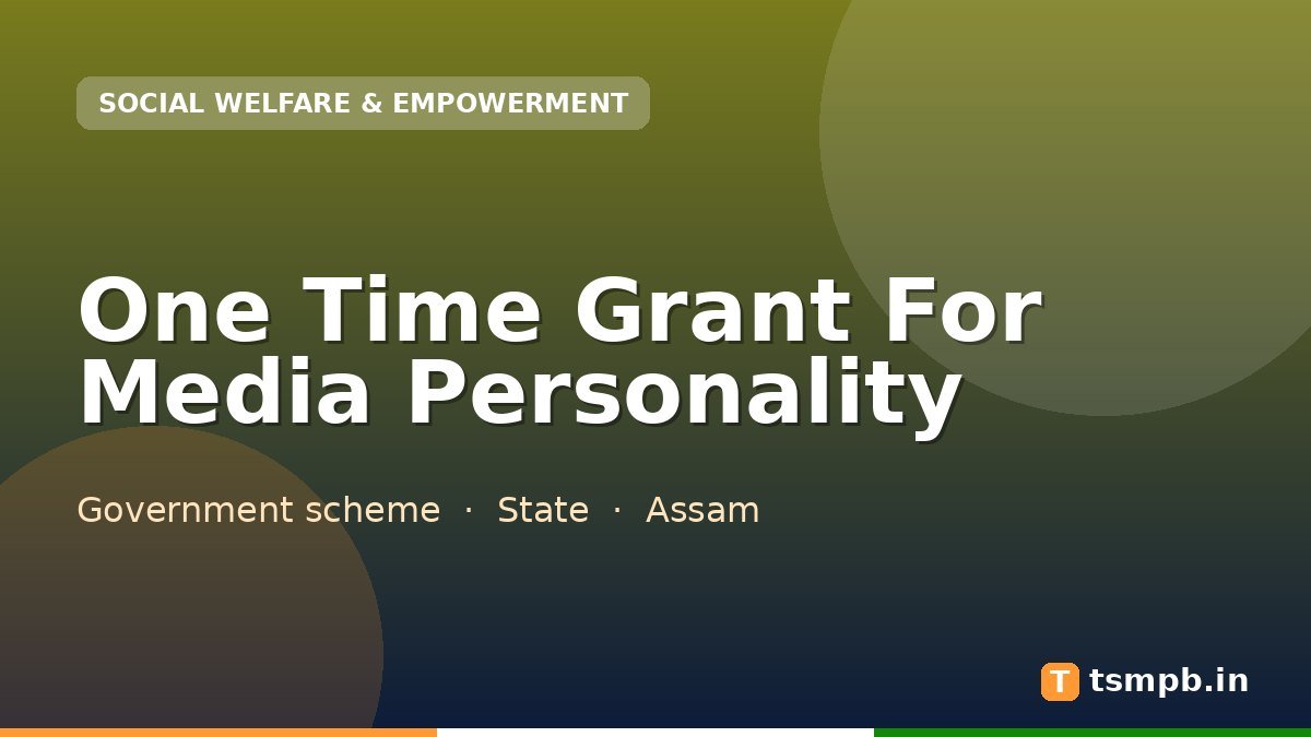 One Time Grant For Media Personality