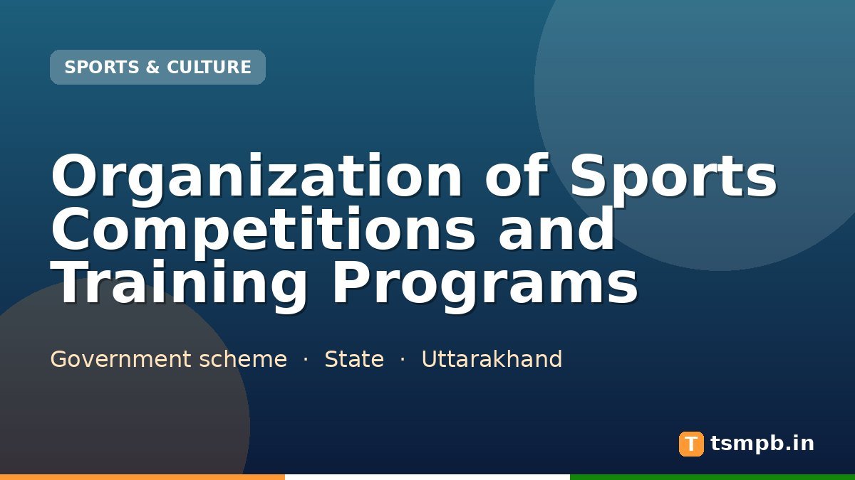 Organization of Sports Competitions and Training Programs
