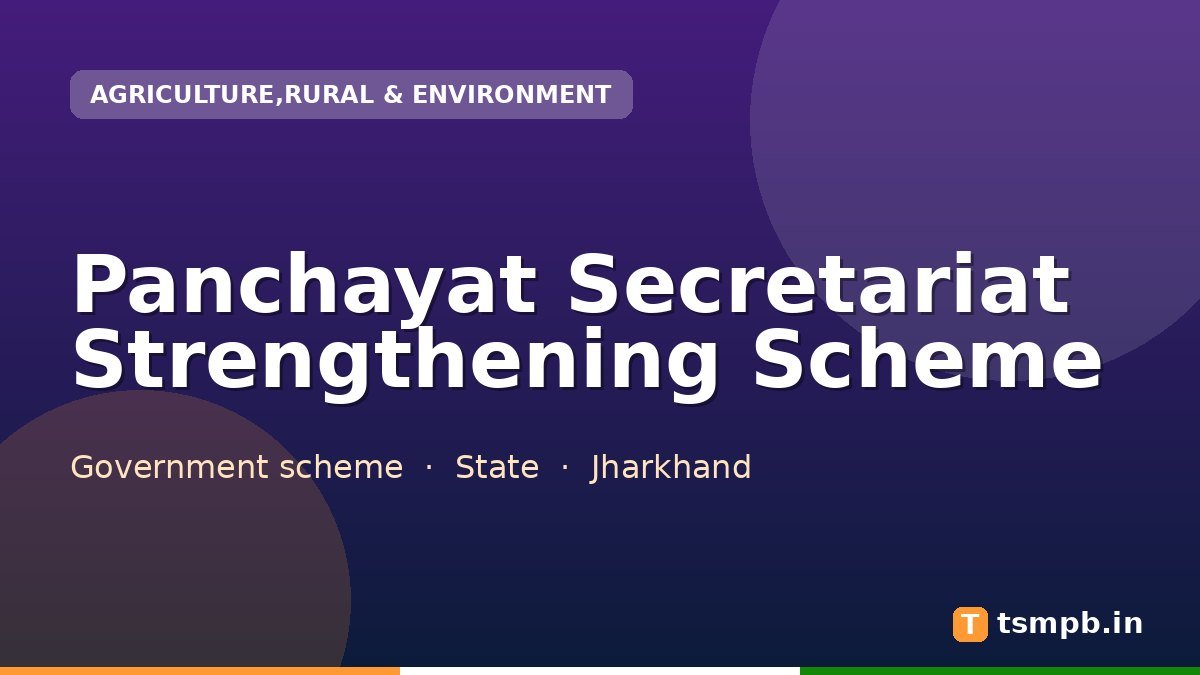 Panchayat Secretariat Strengthening Scheme