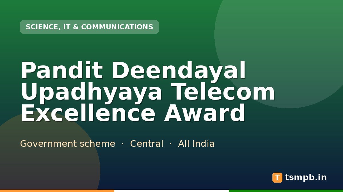 Pandit Deendayal Upadhyaya Telecom Excellence Award