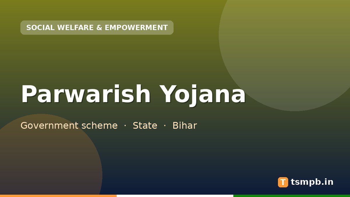 Parwarish Yojana