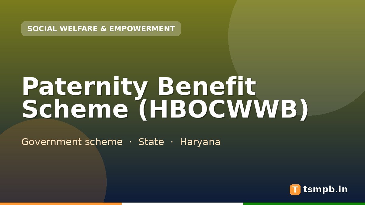 Paternity Benefit Scheme (HBOCWWB)