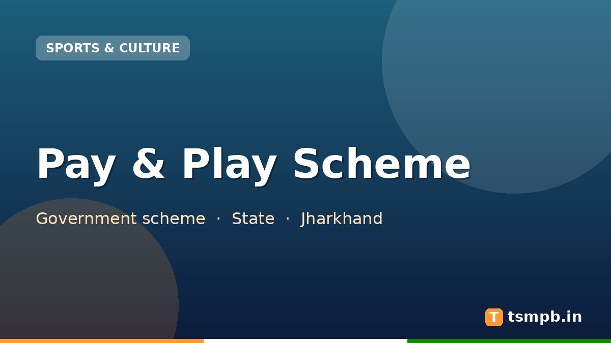 Pay & Play Scheme