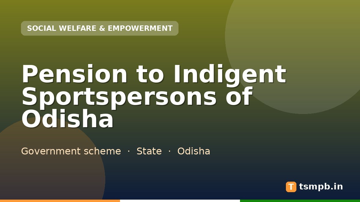 Pension to Indigent Sportspersons of Odisha