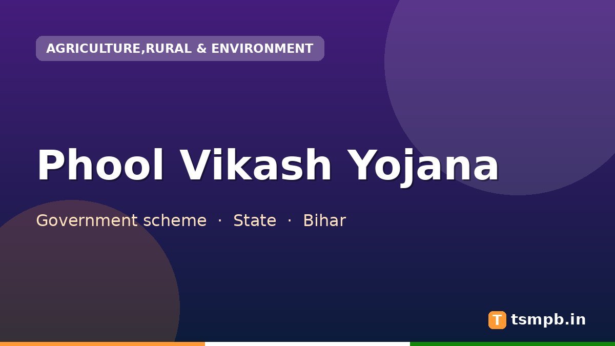 Phool Vikash Yojana