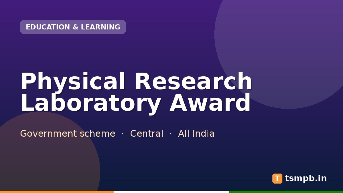 Physical Research Laboratory Award
