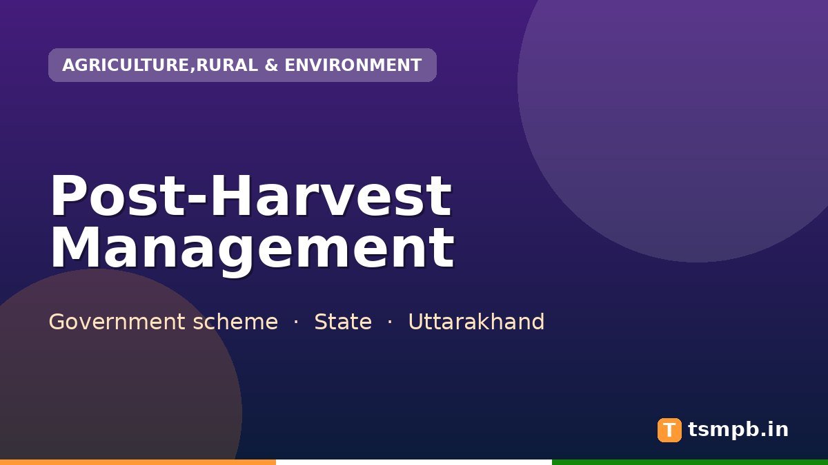 Post-Harvest Management