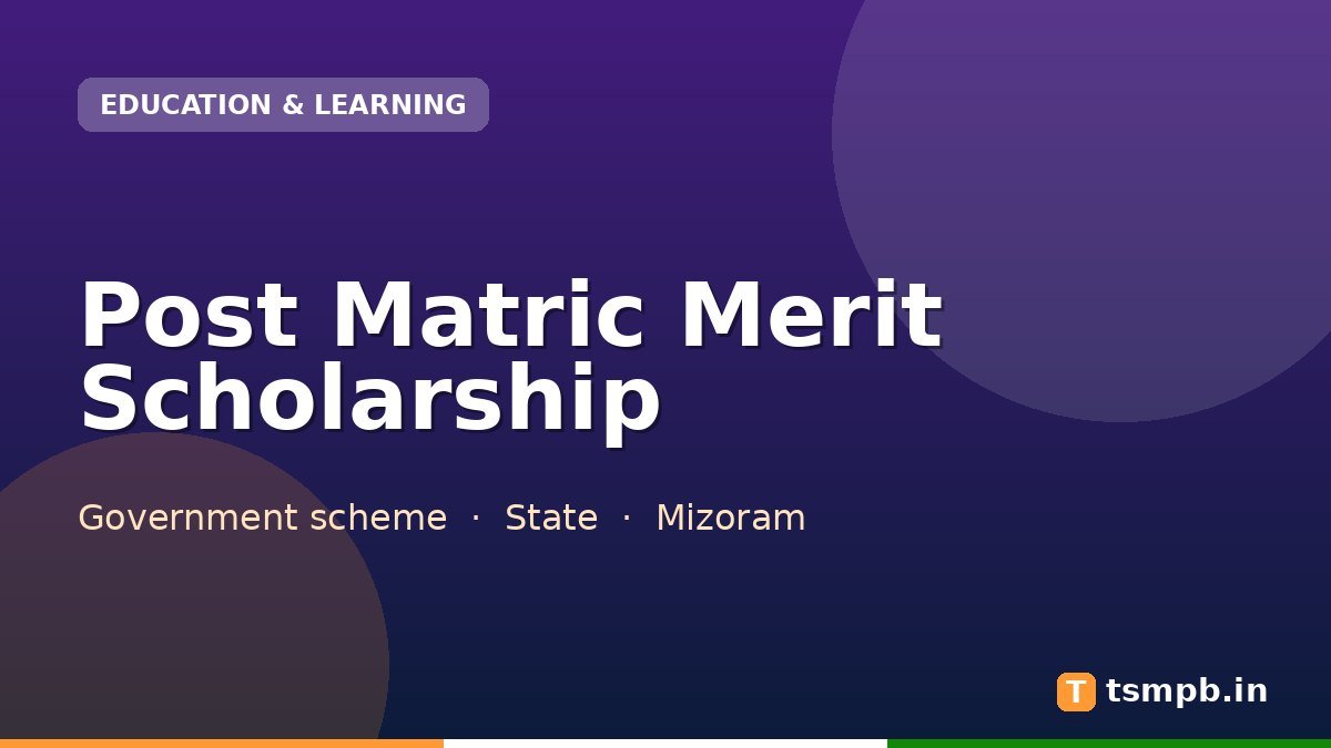Post Matric Merit Scholarship