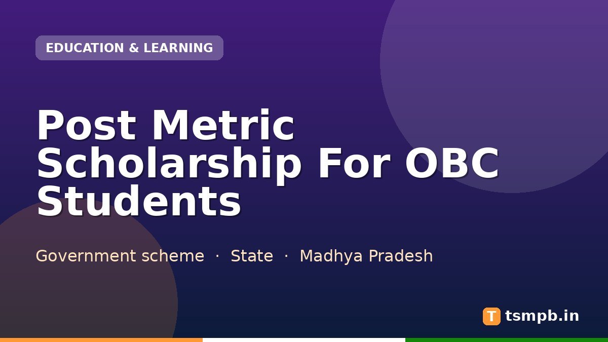 Post Metric Scholarship For OBC Students