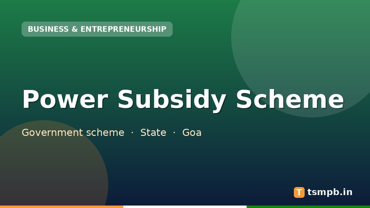 Power Subsidy Scheme
