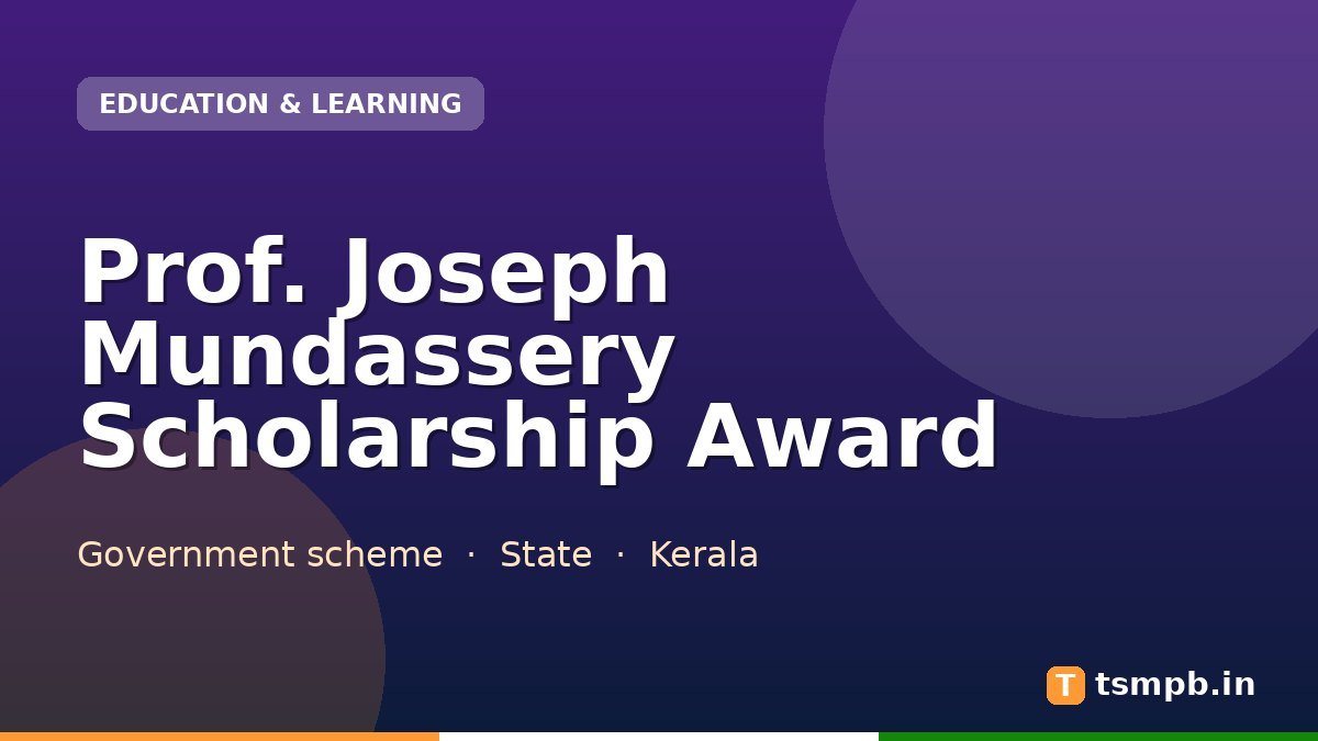 Prof. Joseph Mundassery Scholarship Award