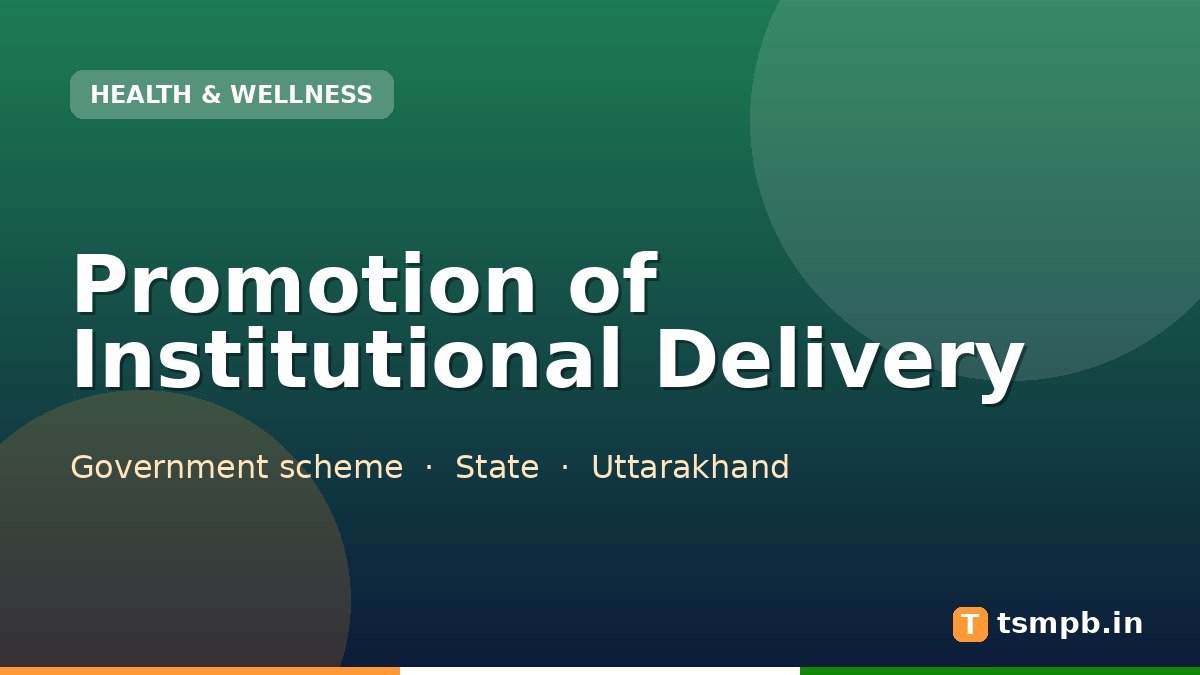 Promotion of Institutional Delivery
