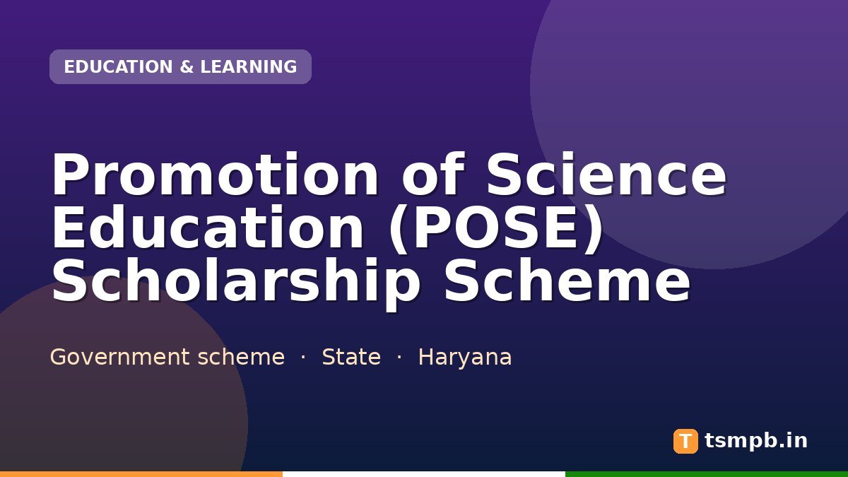 Promotion of Science Education (POSE) Scholarship Scheme