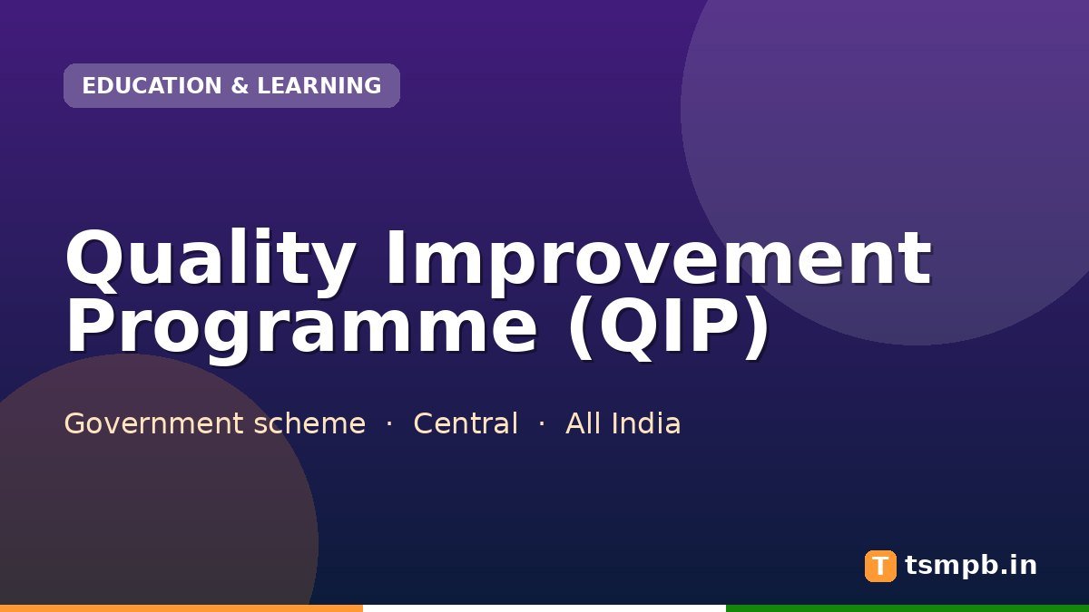 Quality Improvement Programme (QIP)