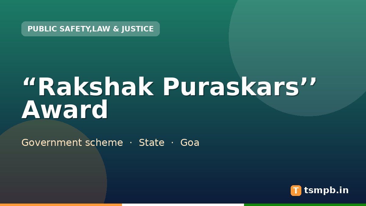 “Rakshak Puraskars’’ Award