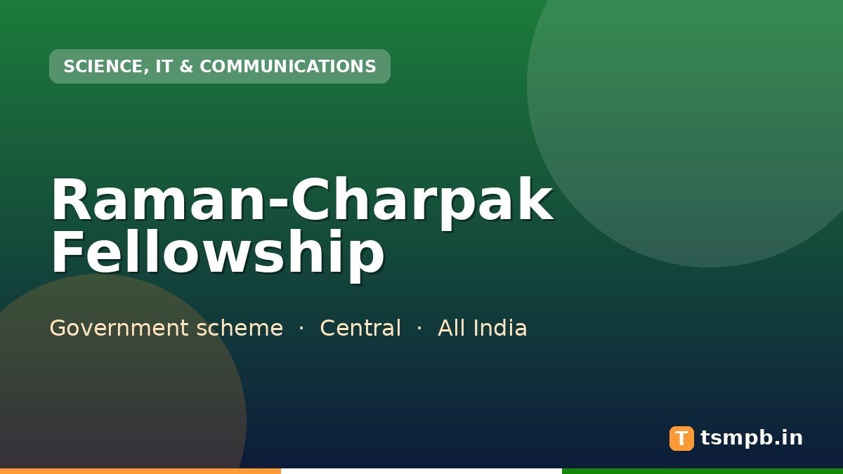 Raman-Charpak Fellowship