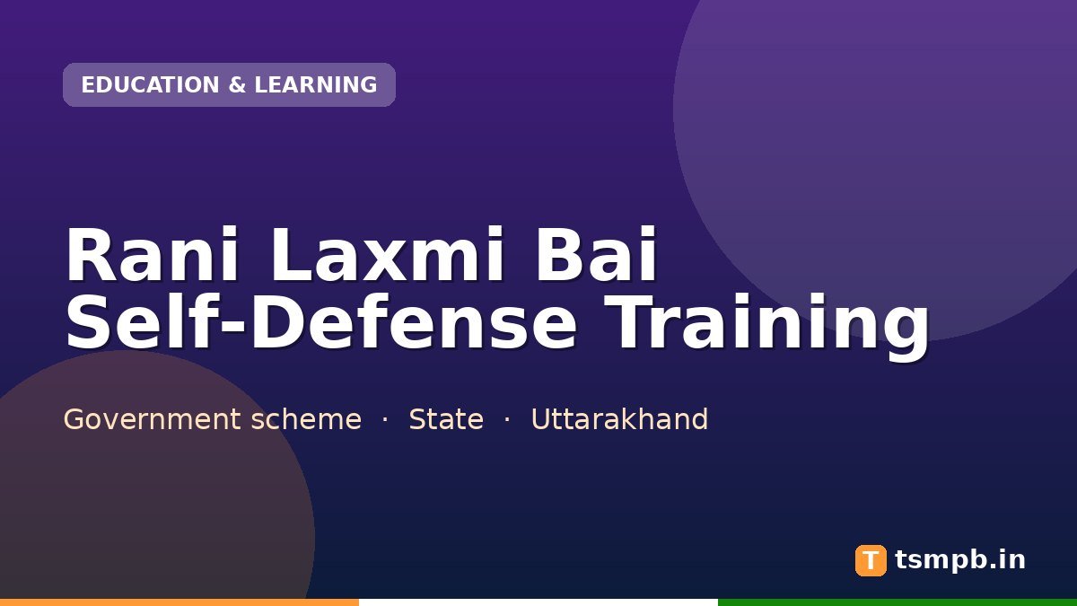 Rani Laxmi Bai Self-Defense Training