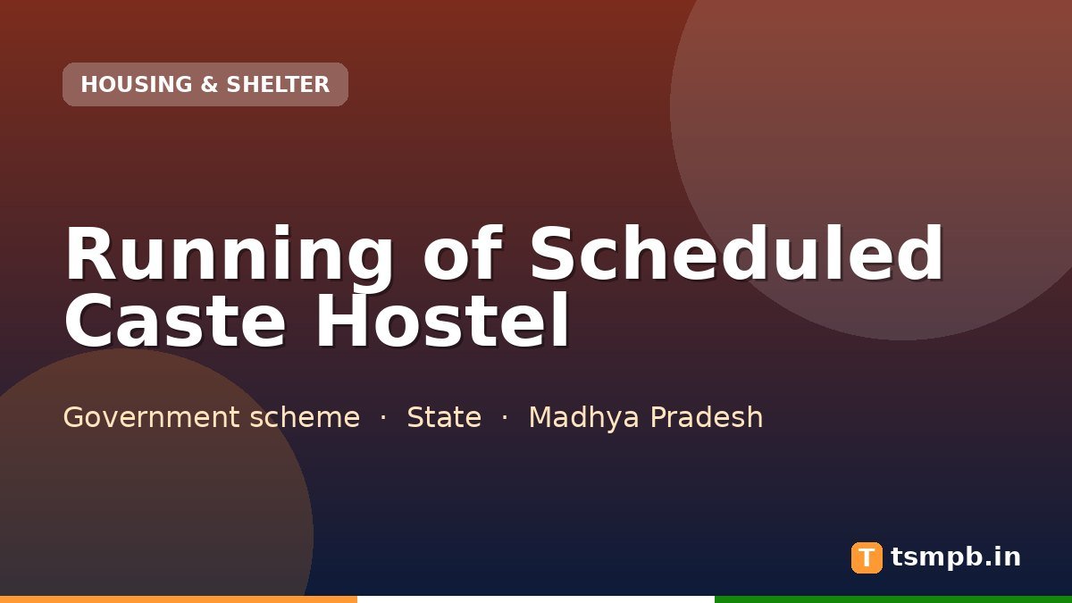 Running of Scheduled Caste Hostel