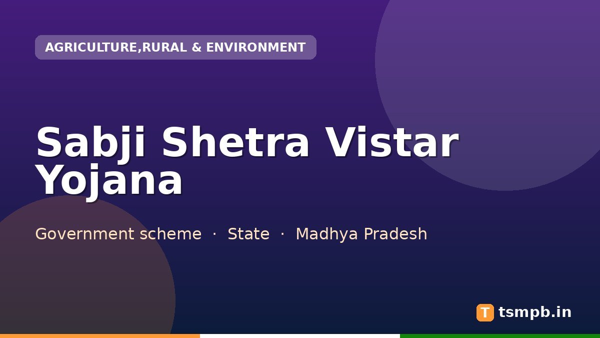 Sabji Shetra Vistar Yojana