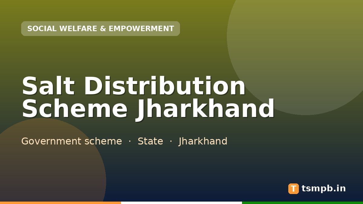 Salt Distribution Scheme Jharkhand