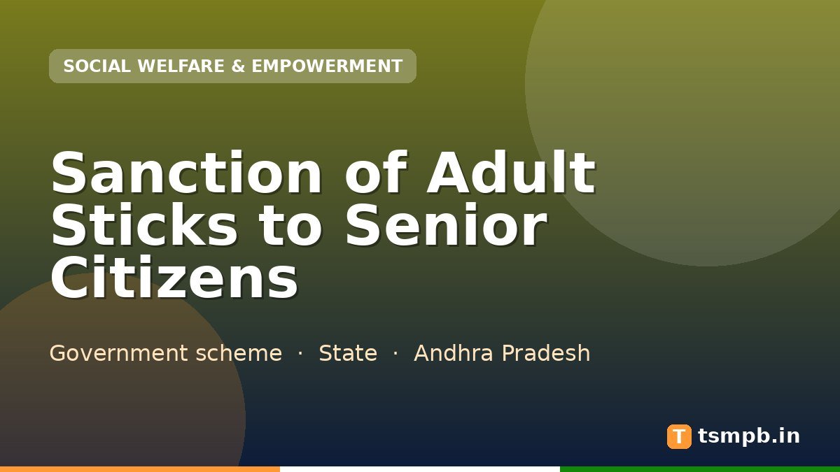 Sanction of Adult Sticks to Senior Citizens