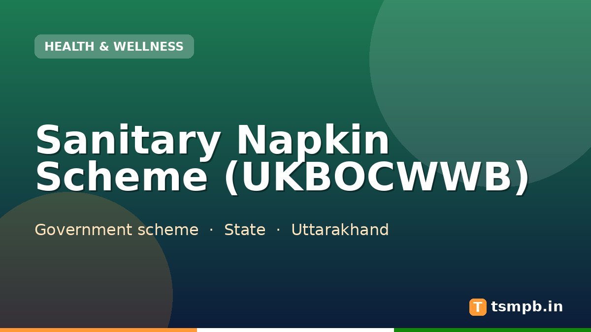 Sanitary Napkin Scheme (UKBOCWWB)