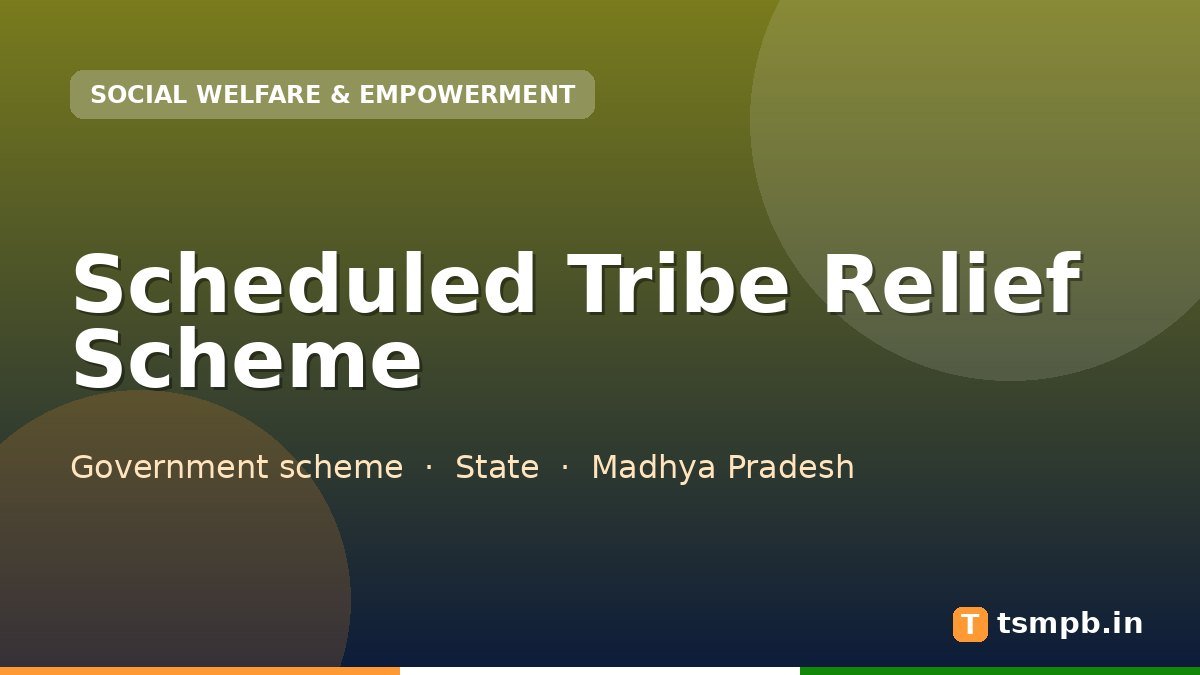 Scheduled Tribe Relief Scheme