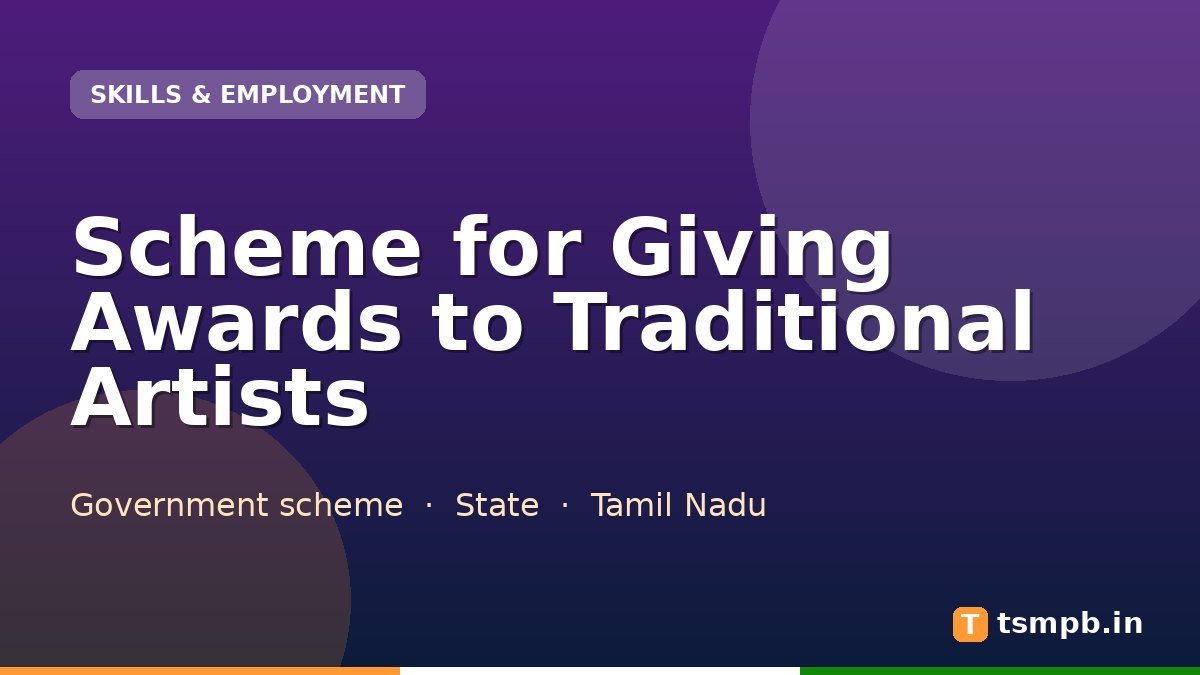 Scheme for Giving Awards to Traditional Artists