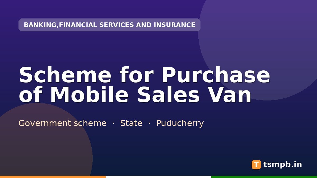 Scheme for Purchase of Mobile Sales Van