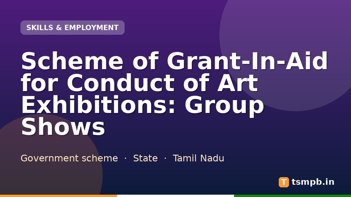 Scheme of Grant-In-Aid for Conduct of Art Exhibitions: Group Shows