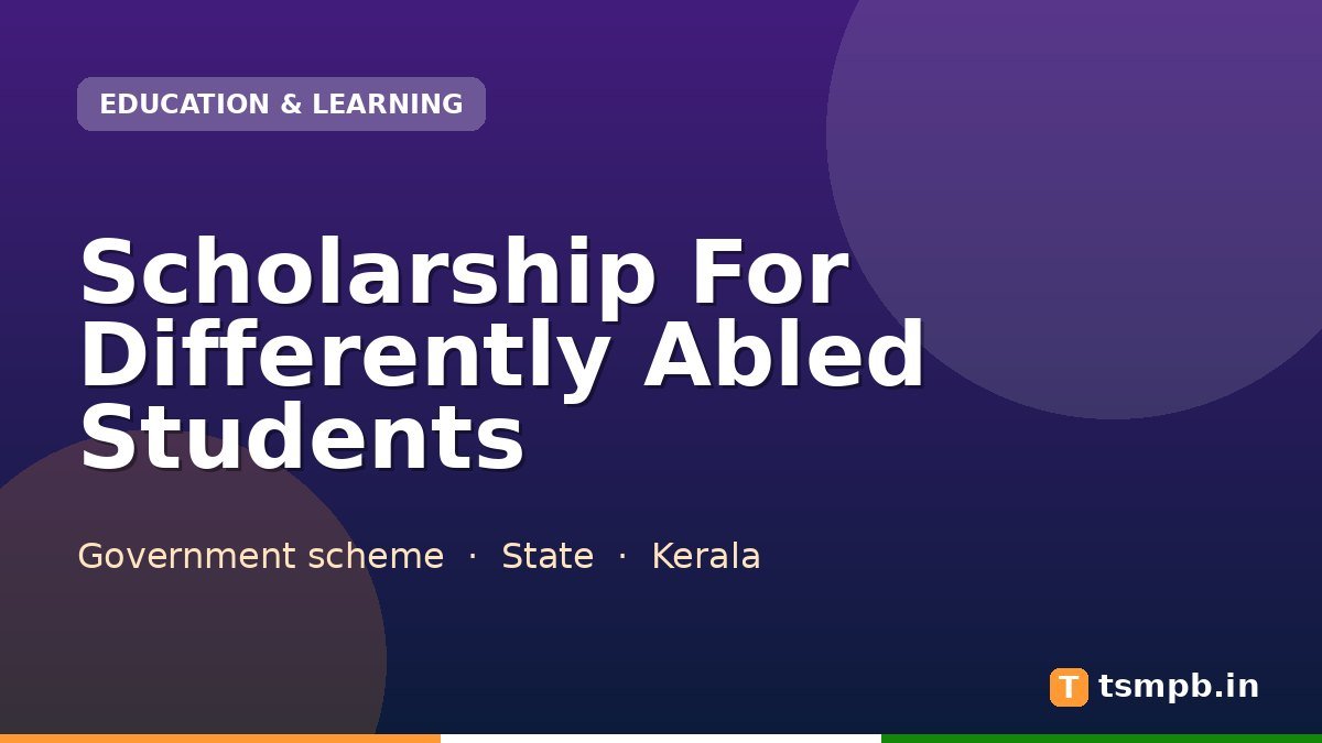 Scholarship For Differently Abled Students