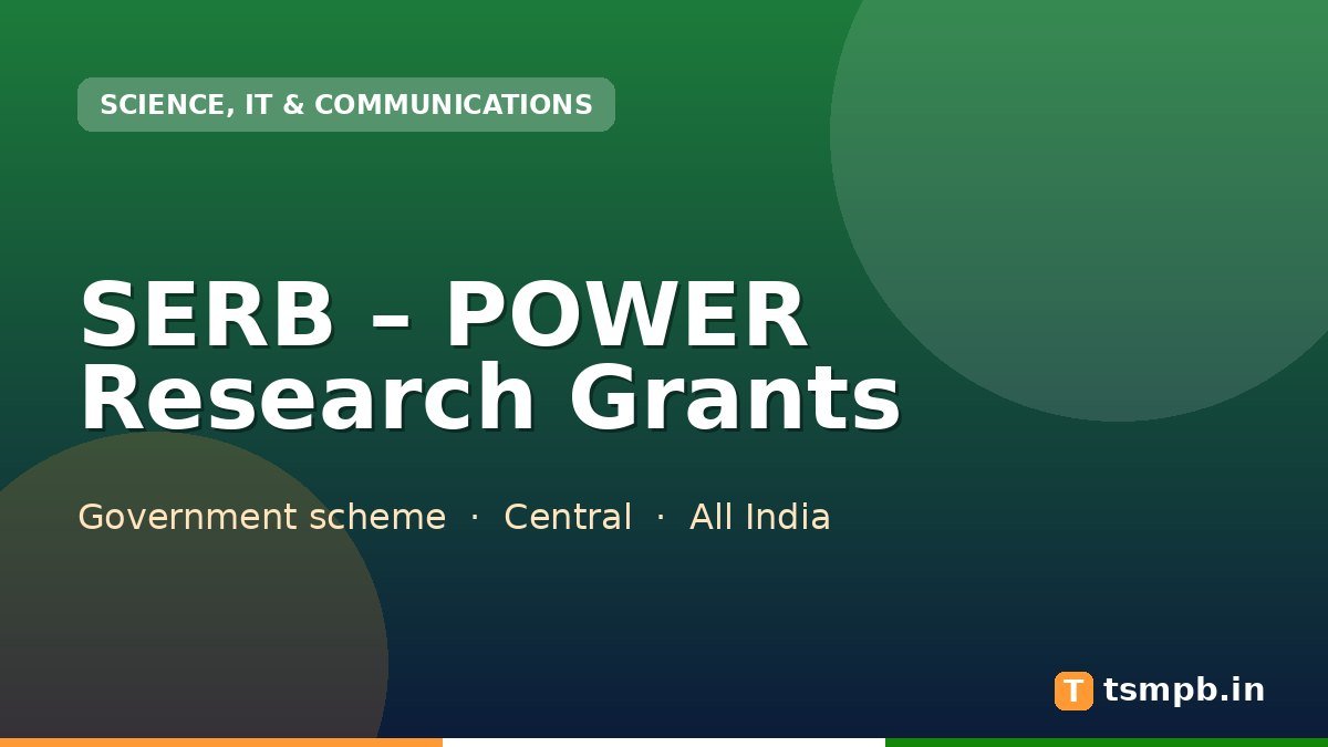 SERB – POWER Research Grants