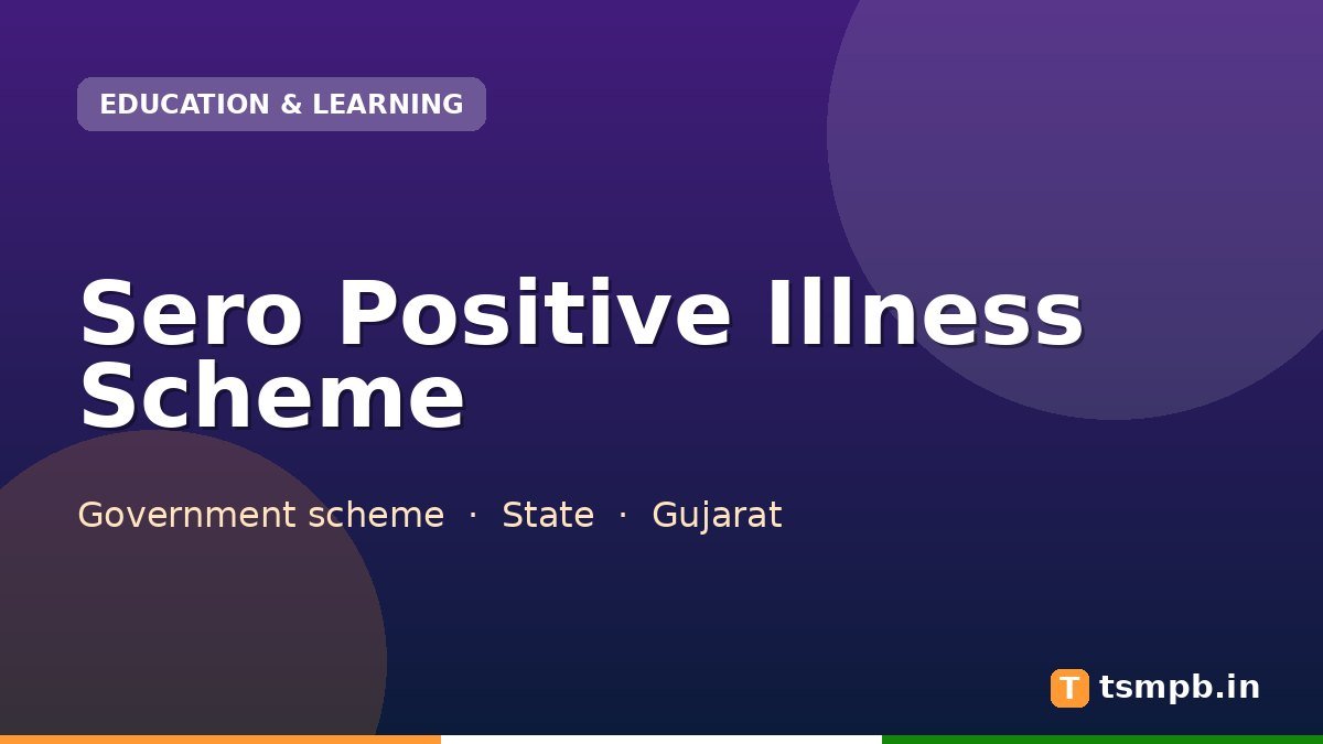 Sero Positive Illness Scheme