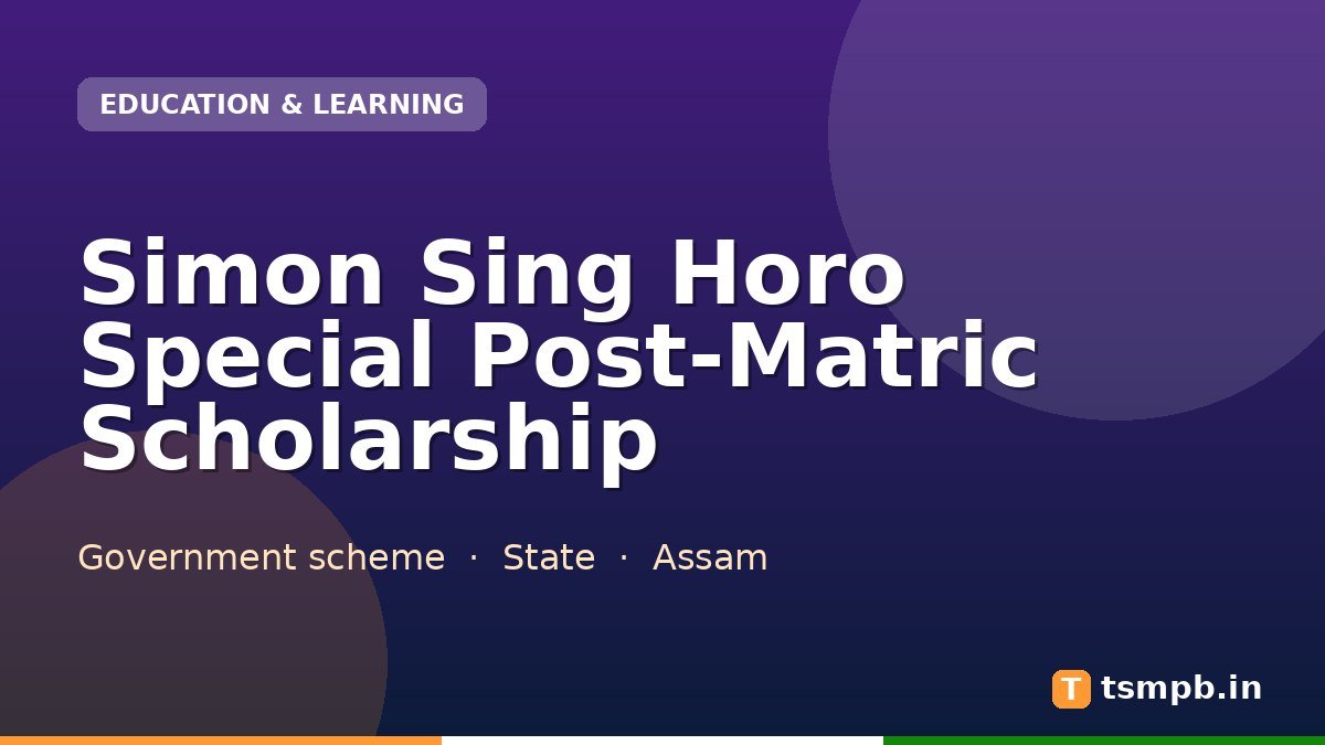 Simon Sing Horo Special Post-Matric Scholarship