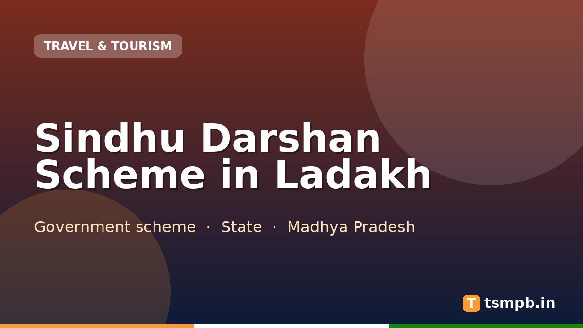 Sindhu Darshan Scheme in Ladakh