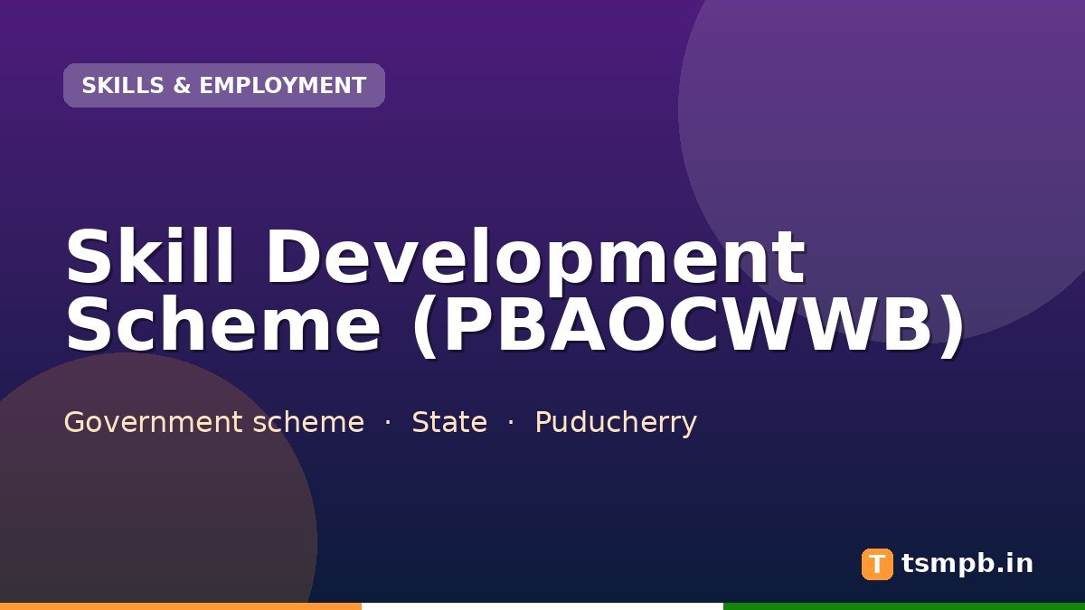 Skill Development Scheme (PBAOCWWB)