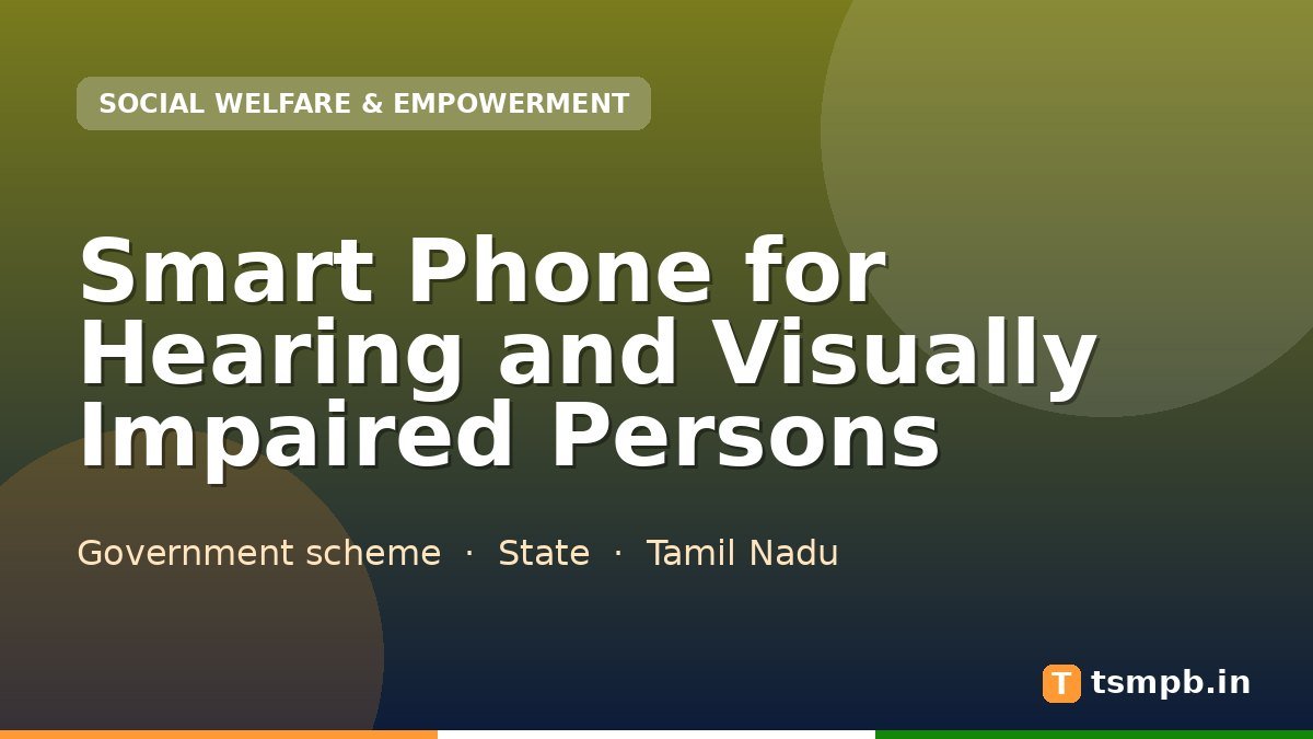 Smart Phone for Hearing and Visually Impaired Persons
