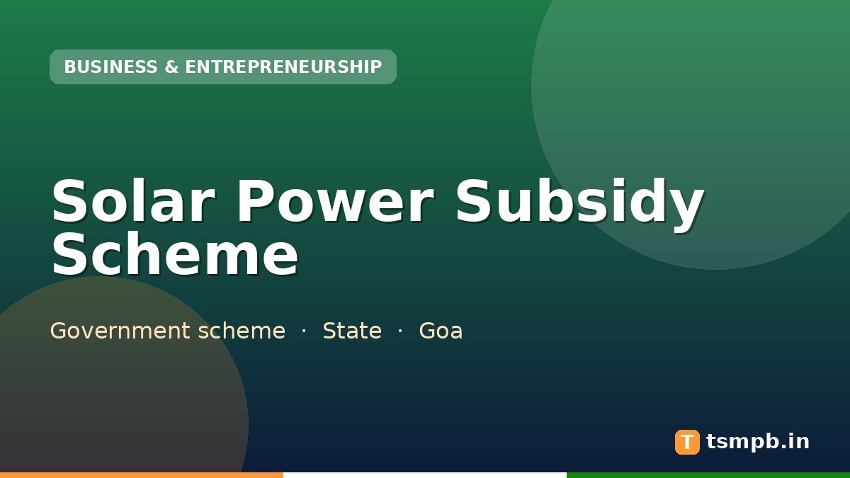 Solar Power Subsidy Scheme