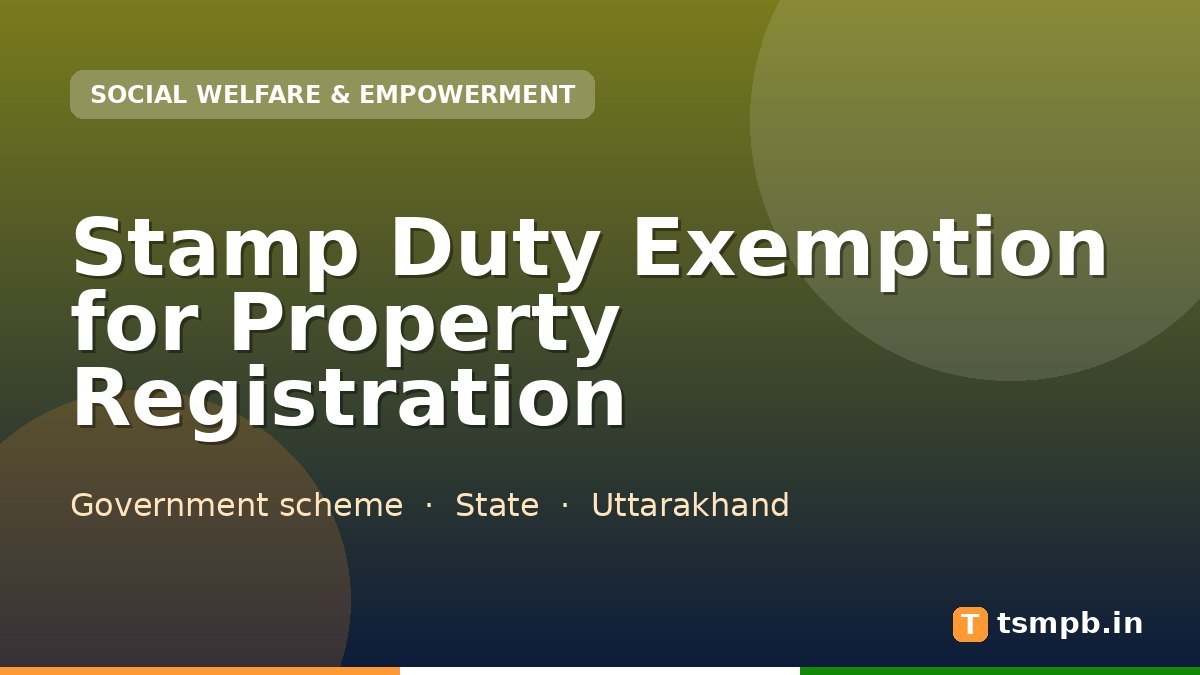 Stamp Duty Exemption for Property Registration