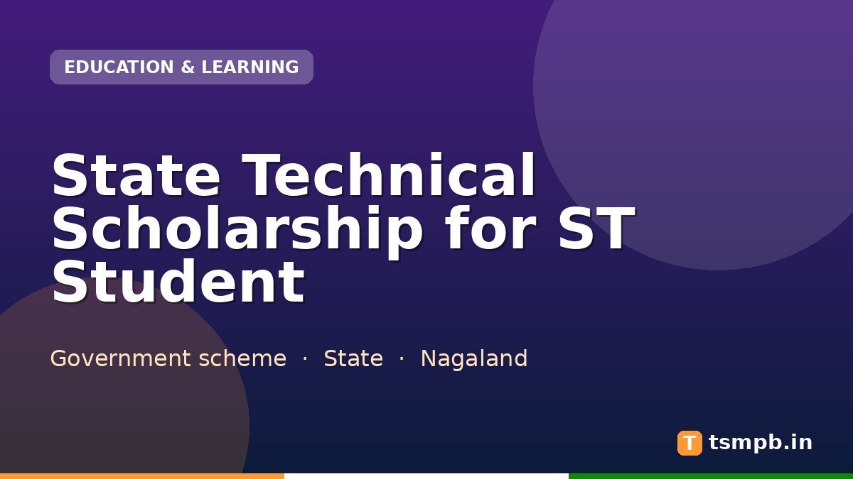 State Technical Scholarship for ST Student