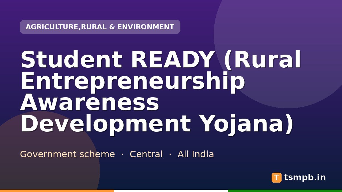 Student READY (Rural Entrepreneurship Awareness Development Yojana)