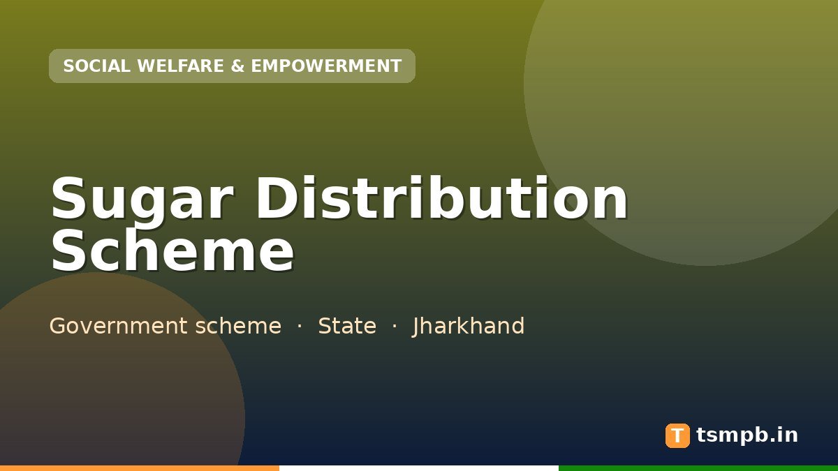 Sugar Distribution Scheme
